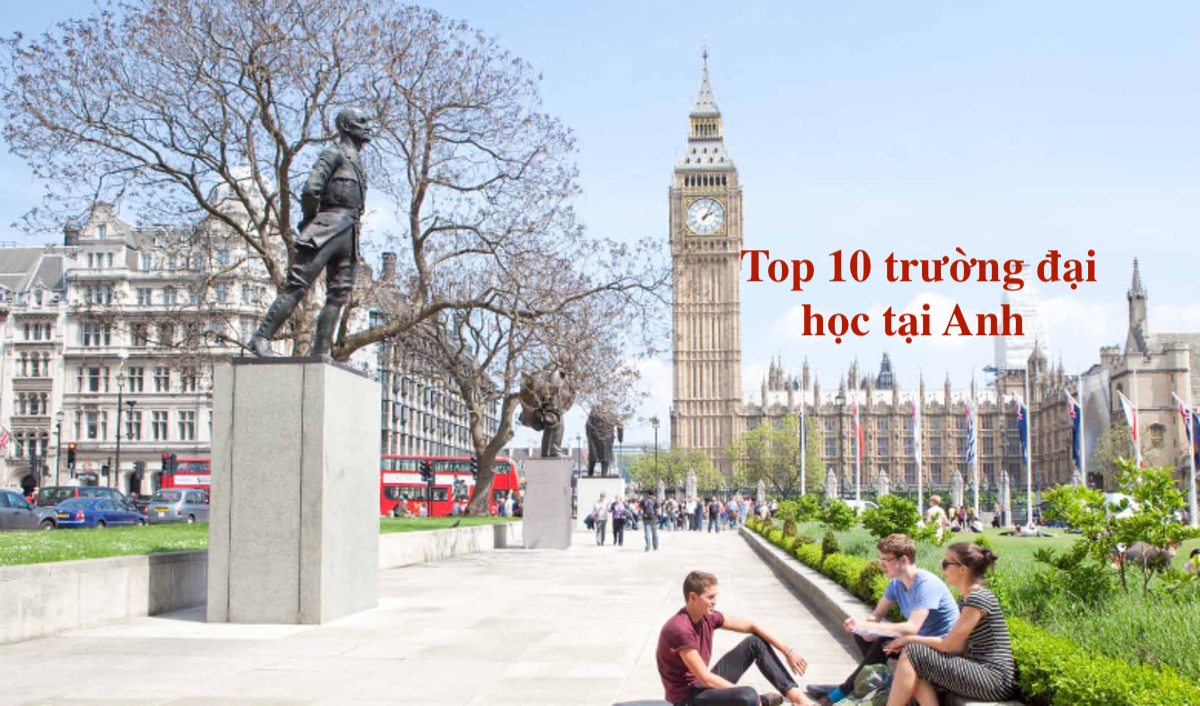 Top 10 trường đại học Anh